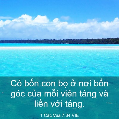 Picture 03 - 1 Các Vua 7:34 VIE - Có bốn con bọ ở nơi bốn góc của - Bible Verse Picture