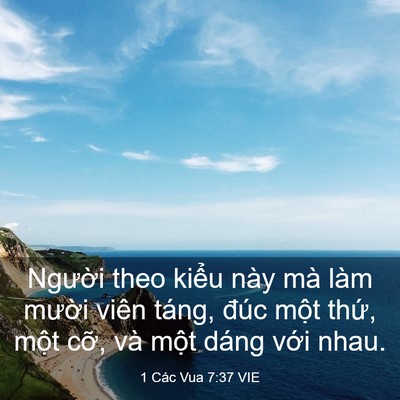 Picture 03 - 1 Các Vua 7:37 VIE - Người theo kiểu này mà làm mười viên - Bible Verse Picture