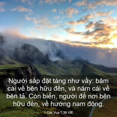Picture 03 - 1 Các Vua 7:39 VIE - Người sắp đặt táng như vầy: băm cái - Bible Verse Picture