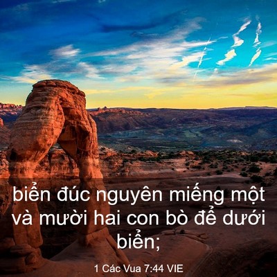 Picture 03 - 1 Các Vua 7:44 VIE - biển đúc nguyên miếng một và mười - Bible Verse Picture