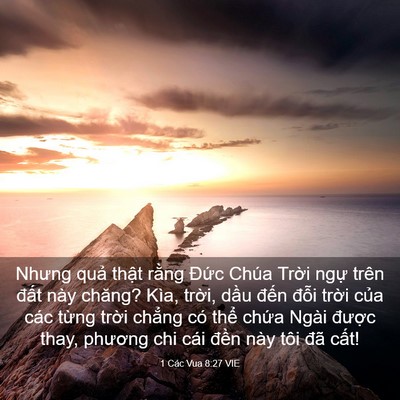 Picture 03 - 1 Các Vua 8:27 VIE - Nhưng quả thật rằng Đức Chúa Trời - Bible Verse Picture
