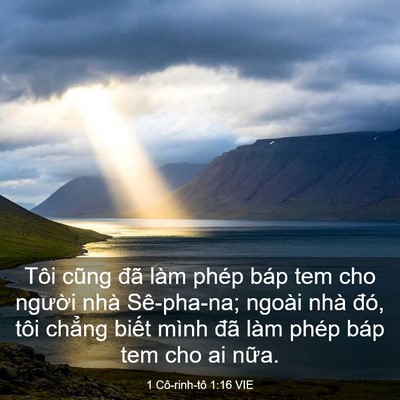 Picture 03 - 1 Cô-rinh-tô 1:16 VIE - Tôi cũng đã làm phép báp tem cho người - Bible Verse Picture