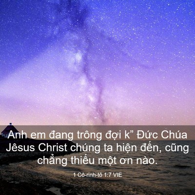 Picture 03 - 1 Cô-rinh-tô 1:7 VIE - Anh em đang trông đợi k” Đức Chúa - Bible Verse Picture