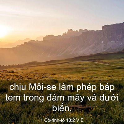 Picture 03 - 1 Cô-rinh-tô 10:2 VIE - chịu Môi-se làm phép báp tem trong đám - Bible Verse Picture