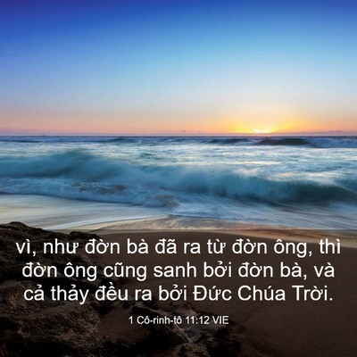 Picture 03 - 1 Cô-rinh-tô 11:12 VIE - vì, như đờn bà đã ra từ đờn ông, - Bible Verse Picture