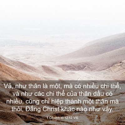 Picture 03 - 1 Cô-rinh-tô 12:12 VIE - Vả, như thân là một, mà có nhiều chi - Bible Verse Picture