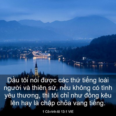 Picture 03 - 1 Cô-rinh-tô 13:1 VIE - Dầu tôi nói được các thứ tiếng loài - Bible Verse Picture