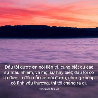 Picture 03 - 1 Cô-rinh-tô 13:2 VIE - Dầu tôi được ơn nói tiên tri, cùng - Bible Verse Picture