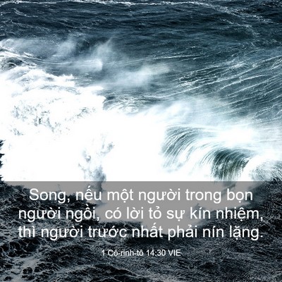 Picture 03 - 1 Cô-rinh-tô 14:30 VIE - Song, nếu một người trong bọn người - Bible Verse Picture