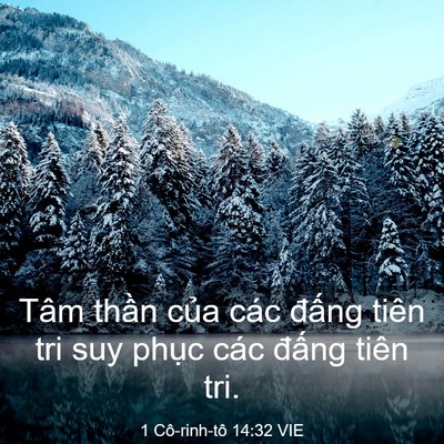Picture 03 - 1 Cô-rinh-tô 14:32 VIE - Tâm thần của các đấng tiên tri suy - Bible Verse Picture