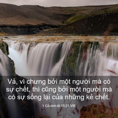 Picture 03 - 1 Cô-rinh-tô 15:21 VIE - Vả, vì chưng bởi một người mà có - Bible Verse Picture