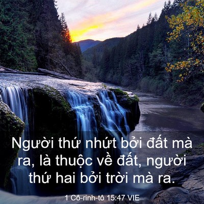 Picture 03 - 1 Cô-rinh-tô 15:47 VIE - Người thứ nhứt bởi đất mà ra, là - Bible Verse Picture