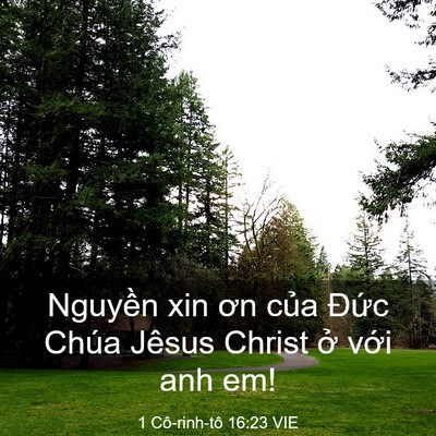 Picture 03 - 1 Cô-rinh-tô 16:23 VIE - Nguyền xin ơn của Đức Chúa Jêsus Christ - Bible Verse Picture
