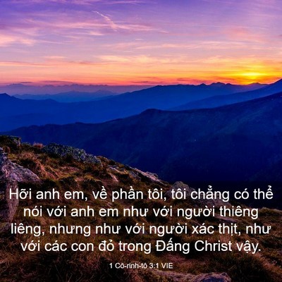 Picture 03 - 1 Cô-rinh-tô 3:1 VIE - Hỡi anh em, về phần tôi, tôi chẳng có - Bible Verse Picture