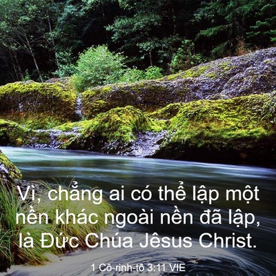 Picture 03 - 1 Cô-rinh-tô 3:11 VIE - Vì, chẳng ai có thể lập một nền khác - Bible Verse Picture