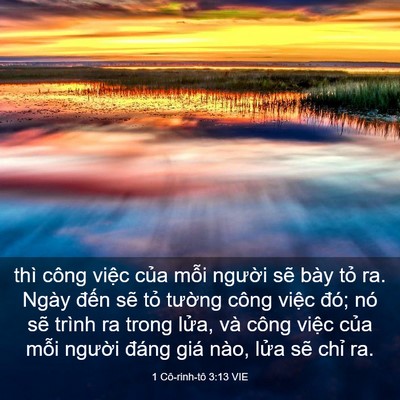 Picture 03 - 1 Cô-rinh-tô 3:13 VIE - thì công việc của mỗi người sẽ bày - Bible Verse Picture