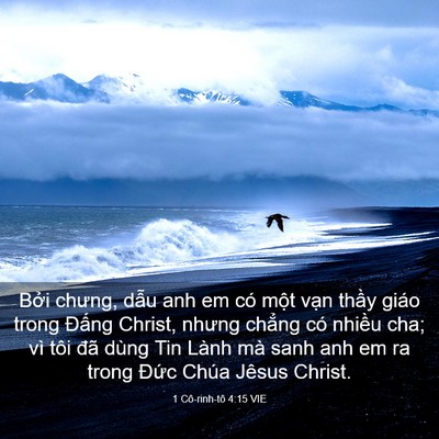 Picture 03 - 1 Cô-rinh-tô 4:15 VIE - Bởi chưng, dẫu anh em có một vạn thầy - Bible Verse Picture