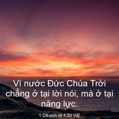Picture 03 - 1 Cô-rinh-tô 4:20 VIE - Vì nước Đức Chúa Trời chẳng ở tại - Bible Verse Picture