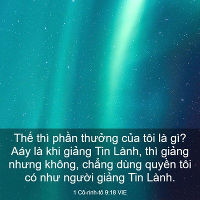 Picture 03 - 1 Cô-rinh-tô 9:18 VIE - Thế thì phần thưởng của tôi là gì? - Bible Verse Picture