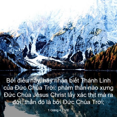 Picture 03 - 1 Giăng 4:2 VIE - Bởi điều nầy, hãy nhận biết Thánh - Bible Verse Picture