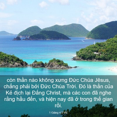 Picture 03 - 1 Giăng 4:3 VIE - còn thần nào không xưng Đức Chúa - Bible Verse Picture