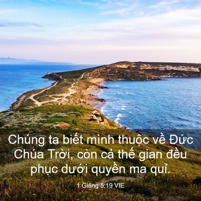 Picture 03 - 1 Giăng 5:19 VIE - Chúng ta biết mình thuộc về Đức Chúa - Bible Verse Picture
