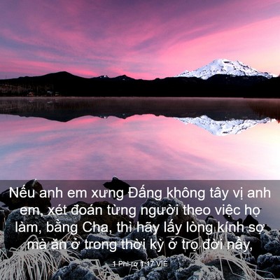 Picture 03 - 1 Phi-rơ 1:17 VIE - Nếu anh em xưng Đấng không tây vị anh - Bible Verse Picture