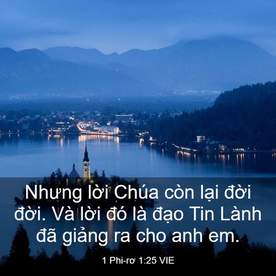 Picture 03 - 1 Phi-rơ 1:25 VIE - Nhưng lời Chúa còn lại đời đời. Và - Bible Verse Picture