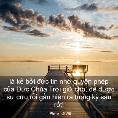 Picture 03 - 1 Phi-rơ 1:5 VIE - là kẻ bởi đức tin nhờ quyền phép - Bible Verse Picture