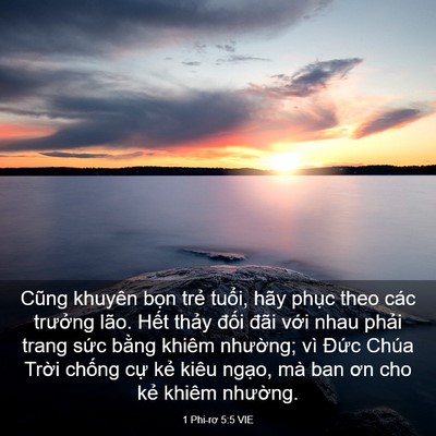 Picture 03 - 1 Phi-rơ 5:5 VIE - Cũng khuyên bọn trẻ tuổi, hãy phục - Bible Verse Picture