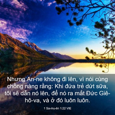 Picture 03 - 1 Sa-mu-ên 1:22 VIE - Nhưng An-ne không đi lên, vì nói cùng - Bible Verse Picture