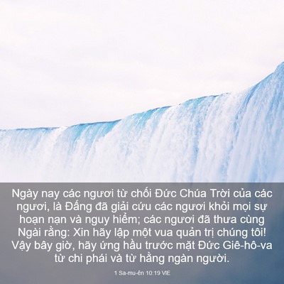 Picture 03 - 1 Sa-mu-ên 10:19 VIE - Ngày nay các ngươi từ chối Đức Chúa - Bible Verse Picture
