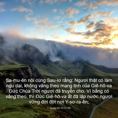 Picture 03 - 1 Sa-mu-ên 13:13 VIE - Sa-mu-ên nói cùng Sau-lơ rằng: Ngươi - Bible Verse Picture