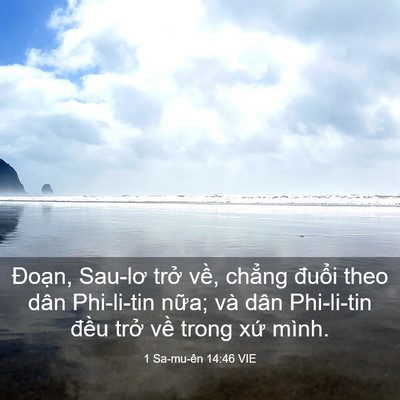 Picture 03 - 1 Sa-mu-ên 14:46 VIE - Đoạn, Sau-lơ trở về, chẳng đuổi theo - Bible Verse Picture