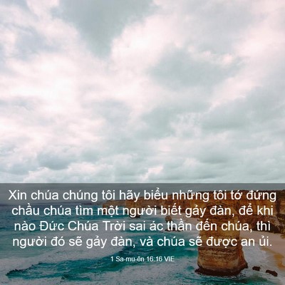 Picture 03 - 1 Sa-mu-ên 16:16 VIE - Xin chúa chúng tôi hãy biểu những tôi - Bible Verse Picture