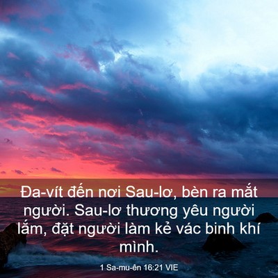 Picture 03 - 1 Sa-mu-ên 16:21 VIE - Đa-vít đến nơi Sau-lơ, bèn ra mắt - Bible Verse Picture