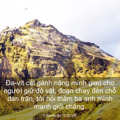 Picture 03 - 1 Sa-mu-ên 17:22 VIE - Đa-vít cất gánh nặng mình giao cho - Bible Verse Picture