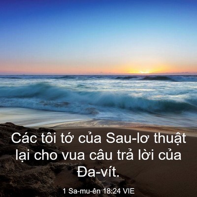 Picture 03 - 1 Sa-mu-ên 18:24 VIE - Các tôi tớ của Sau-lơ thuật lại cho - Bible Verse Picture