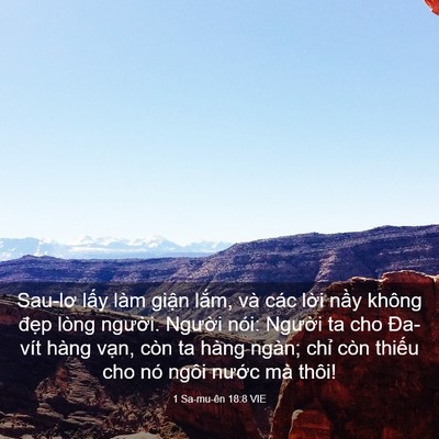Picture 03 - 1 Sa-mu-ên 18:8 VIE - Sau-lơ lấy làm giận lắm, và các lời - Bible Verse Picture