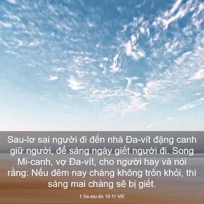 Picture 03 - 1 Sa-mu-ên 19:11 VIE - Sau-lơ sai người đi đến nhà Đa-vít - Bible Verse Picture