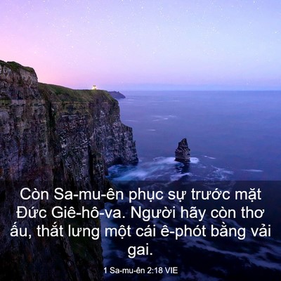 Picture 03 - 1 Sa-mu-ên 2:18 VIE - Còn Sa-mu-ên phục sự trước mặt Đức - Bible Verse Picture