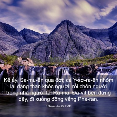 Picture 03 - 1 Sa-mu-ên 25:1 VIE - Kế ấy, Sa-mu-ên qua đời; cả - Bible Verse Picture