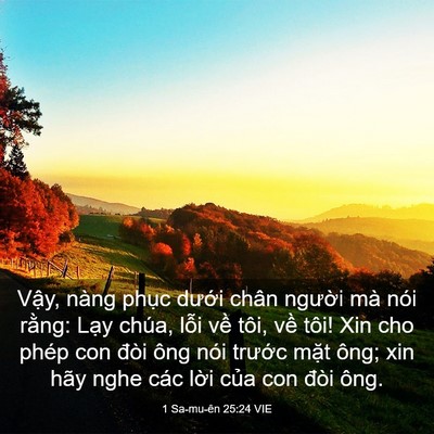 Picture 03 - 1 Sa-mu-ên 25:24 VIE - Vậy, nàng phục dưới chân người mà - Bible Verse Picture