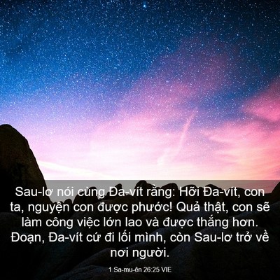 Picture 03 - 1 Sa-mu-ên 26:25 VIE - Sau-lơ nói cùng Đa-vít rằng: Hỡi - Bible Verse Picture