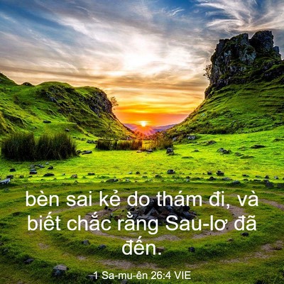 Picture 03 - 1 Sa-mu-ên 26:4 VIE - bèn sai kẻ do thám đi, và biết chắc - Bible Verse Picture