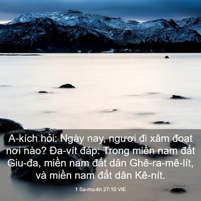 Picture 03 - 1 Sa-mu-ên 27:10 VIE - A-kích hỏi: Ngày nay, ngươi đi xâm - Bible Verse Picture