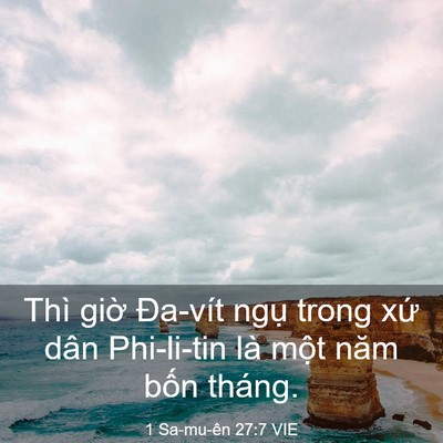 Picture 03 - 1 Sa-mu-ên 27:7 VIE - Thì giờ Đa-vít ngụ trong xứ dân - Bible Verse Picture