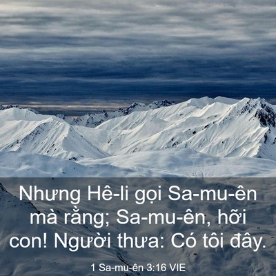 Picture 03 - 1 Sa-mu-ên 3:16 VIE - Nhưng Hê-li gọi Sa-mu-ên mà rằng; - Bible Verse Picture