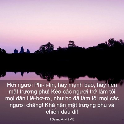 Picture 03 - 1 Sa-mu-ên 4:9 VIE - Hỡi người Phi-li-tin, hãy mạnh bạo, - Bible Verse Picture