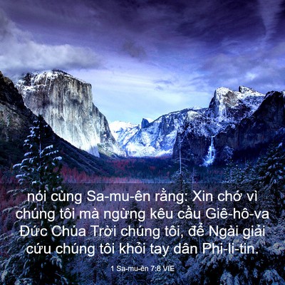 Picture 03 - 1 Sa-mu-ên 7:8 VIE - nói cùng Sa-mu-ên rằng: Xin chớ vì chúng - Bible Verse Picture